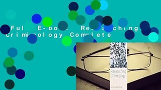 Full E-book  Researching Criminology Complete