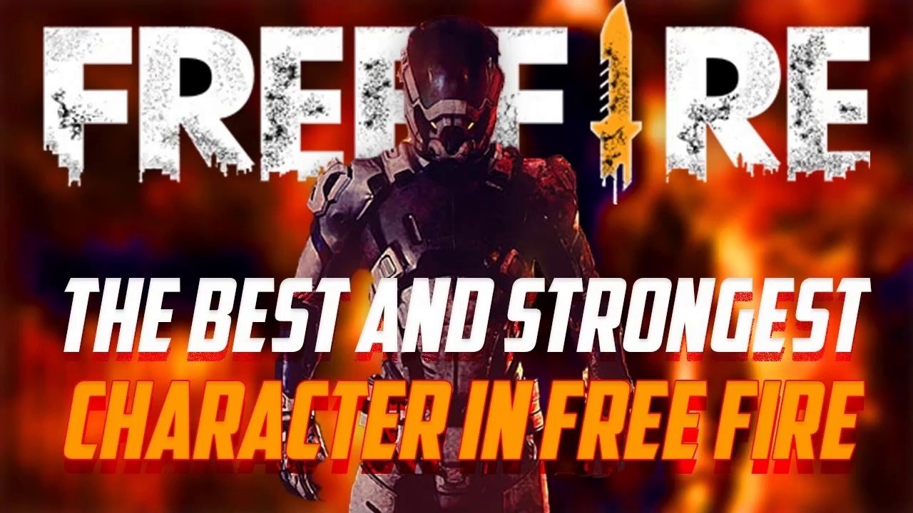 Free Fire-The Best And Strongest Character[2020] In Free Fire You Should Definitely Use In The Game