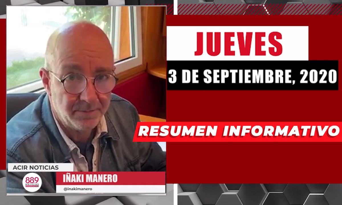 Resumen de noticias jueves 3 de septiembre 2020 / Panorama Informativo / 88.9 Noticias