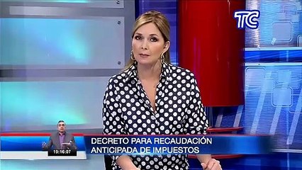 Download Video: Presidente Moreno, mediante decreto dispuso recaudación anticipada de impuestos, los recursos serán destinados a la salud debido a la emergencia sanitaria