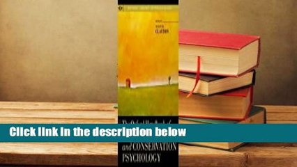 [Read] The Oxford Handbook of Environmental and Conservation Psychology  For Free