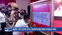 Anies Sebut Tes Corona Jakarta Melebihi Syarat WHO