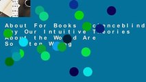 About For Books  Scienceblind: Why Our Intuitive Theories About the World Are So Often Wrong