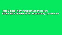 Full E-book  New Perspectives Microsoft Office 365 & Access 2016: Introductory, Loose-Leaf