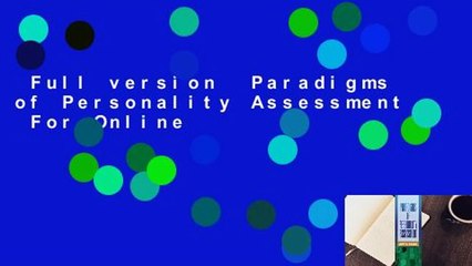 Full version  Paradigms of Personality Assessment  For Online