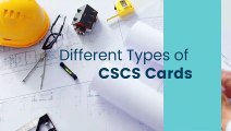 Different Types of CSCS Cards