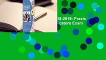 Praxis Core Study Guide 2018-2019: Praxis Core Academic Skills for Educators Exam Prep and