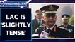 Army Chief MM Naravane visits Leh, says LAC 'slightly tense' | Oneindia News