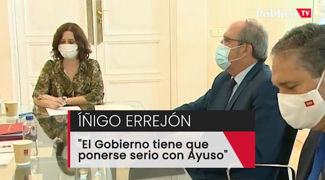 Íñigo Errejón pide al Gobierno que tome cartas en el asunto de Isabel Díaz Ayuso