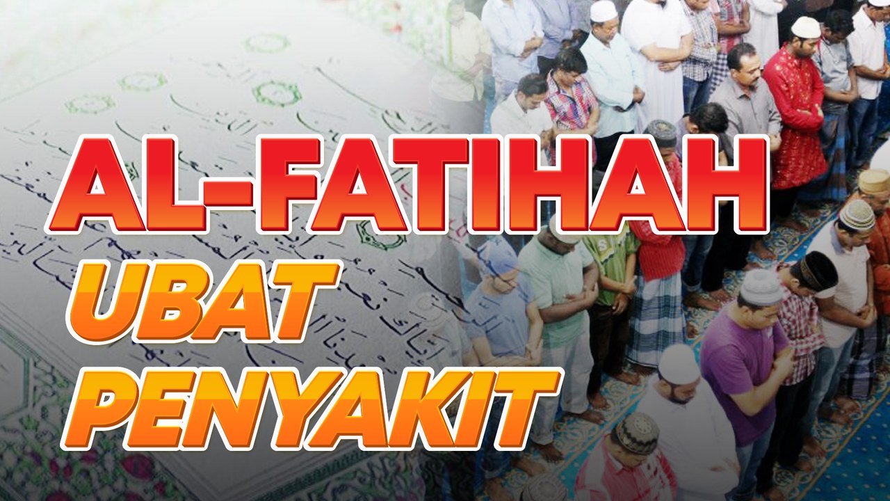 Perkara yang anda perlu tahu tentang Al-Fatihah... jangan baca je tapi tak tahu kelebihan