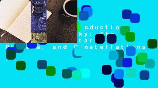 A Child's Introduction to the Night Sky: The Story of the Stars, Planets, and Constellations and