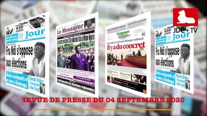 REVUE DE PRESSE CAMEROUNAISE DU 04 SEPTEMBRE 2020