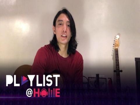 Playlist At Home: Eargasmic indie-acoustic songs with Paolo Mallari