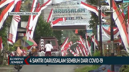 4 Santri Ponpes Darussalam Blokagung Banyuwangi Sembuh dari Covid-19