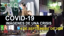 Covid-19 Imágenes de una crisis en el mundo. 4 de septiembre