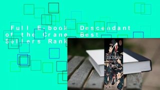 Full E-book  Descendant of the Crane  Best Sellers Rank : #3