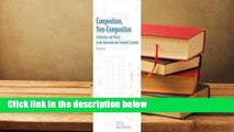 [Read] Composition, Non-Composition Complete