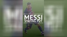 Breaking News - Messi staying at Barcelona