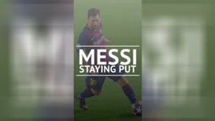 Breaking News - Messi staying at Barcelona