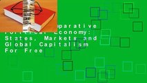 [Read] Comparative Political Economy: States, Markets and Global Capitalism  For Free