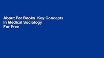 About For Books  Key Concepts in Medical Sociology  For Free