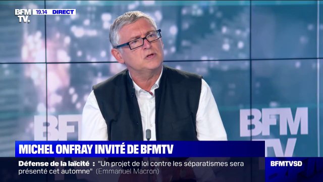 Michel Onfray: L'idée de dire que ce serait bien que les femmes soient en sécurité, d'un seul coup vous êtes un suppôt de Marine Le Pen