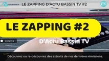 Le Zapping D'actu bassin TV #2