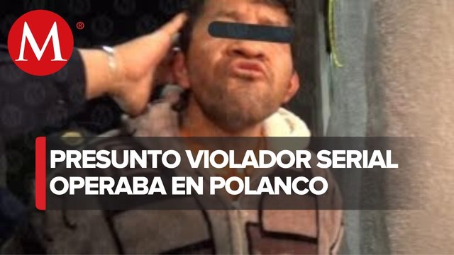 En CdMx, detienen a presunto violador serial en Polanco