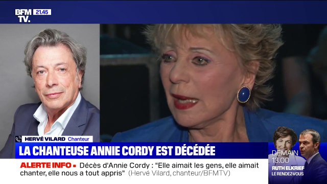 Hervé Vilard à propos d'Annie Cordy: Elle aimait les gens et connaissait son monde