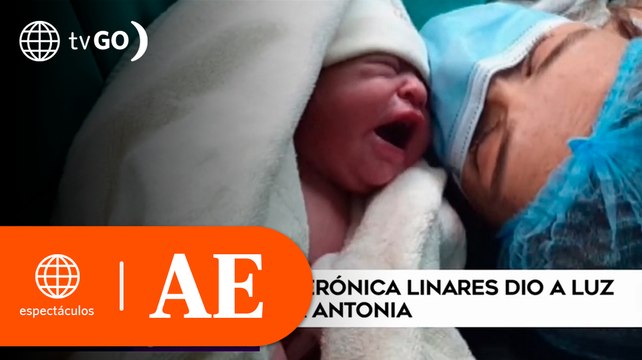 Verónica Linares dio a luz a la pequeña Antonia | América Espectáculos (HOY)