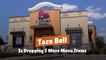 Taco Bell Changes The Menu