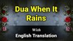 Dua When Raining Heavily | Dua To Stop Rain | Prayer For The Rain Thunderstorm To Stop | Pray When The Rain Exceeds The Limits Dua When It Rains With English Translation