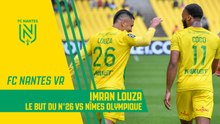 Vidéo 360 : le but d'Imran Louza vs Nîmes Olympique (27e : 2-0 sp)