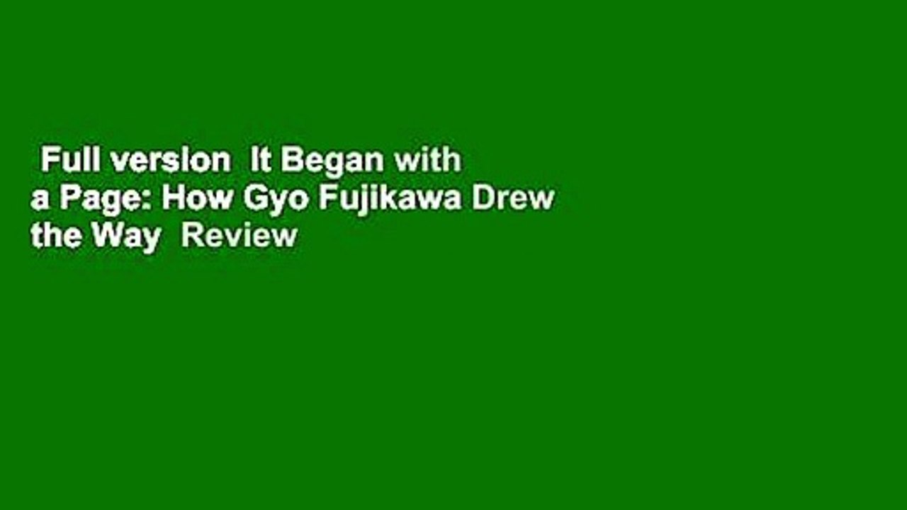 Full version  It Began with a Page: How Gyo Fujikawa Drew the Way  Review