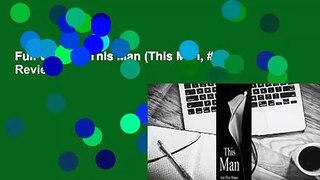 Full version  This Man (This Man, #1)  Review