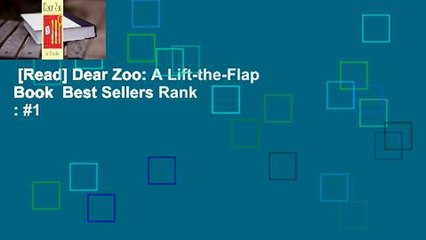 [Read] Dear Zoo: A Lift-the-Flap Book  Best Sellers Rank : #1