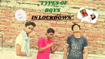 Types of boys during lockdown || Part 1 || Harami boys ||New funny video 2020 || Funny video