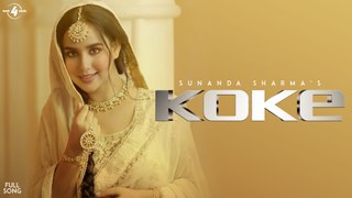 Koke (Full Song)| Sunanda Sharma | Sangdil 47 | Gagstudioz | New Punjabi Song | Mad 4 Music