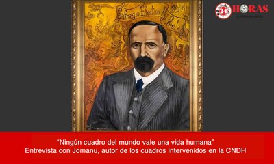 "Ningún cuadro en el mundo vale una vida humana": Jomanu