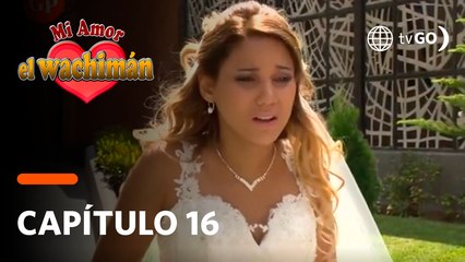 Mi Amor el Wachiman 2: Catalina recordó todo y dejó plantado a Gustavo  en el altar.