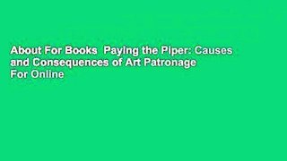 About For Books  Paying the Piper: Causes and Consequences of Art Patronage  For Online