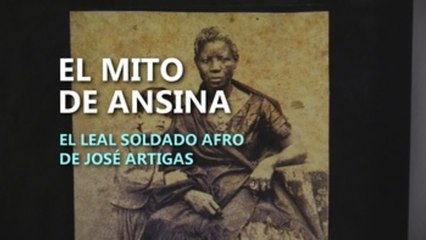 Descargar video: Ansina, el mítico soldado afro de José Artigas, leal hasta el fin del mundo