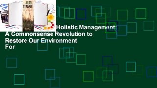 About For Books  Holistic Management: A Commonsense Revolution to Restore Our Environment  For