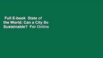 Full E-book  State of the World: Can a City Be Sustainable?  For Online