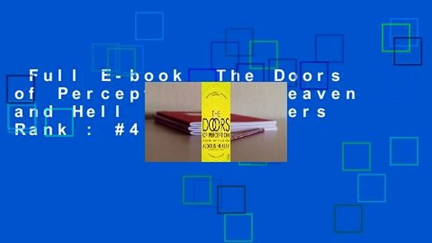 Full E Book The Doors Of Perception And Heaven And Hell Best Sellers Rank 4 Video Dailymotion