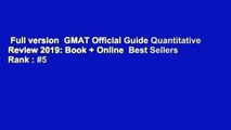 Full version  GMAT Official Guide Quantitative Review 2019: Book   Online  Best Sellers Rank : #5