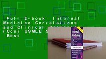 Full E-book  Internal Medicine Correlations and Clinical Scenarios (Ccs) USMLE Step 3  Best