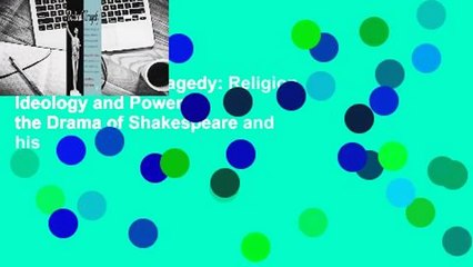 [Read] Radical Tragedy: Religion, Ideology and Power in the Drama of Shakespeare and his