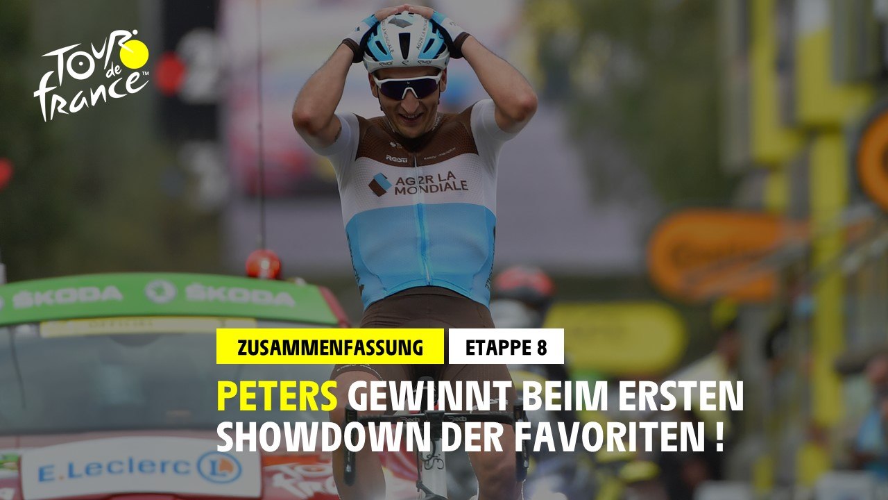 #TDF2020 - Etappe 8 - Peters gewinnt beim ersten showdown der favoriten !