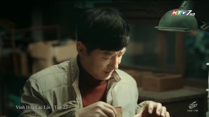Vinh Hoa Lạc Lối - Tập 22 - Lồng Tiếng Hay - Phim Hoa Ngữ